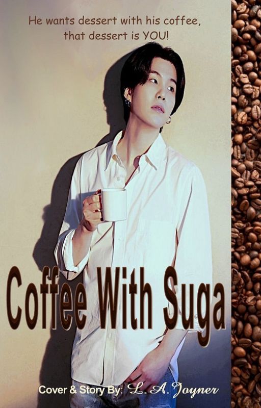 Coffee with Suga by LAJoyner