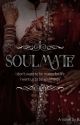 Soulmate [UNEDITED] by Lovestruckbynature