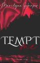 Tempt Me by MarilynnHarperWrites