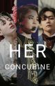 Her Concubine (Maknae Line×Reader×M.Y) by Jungkook-sshi77