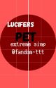 lucifers pet {hazbin hotel} by Fandom-ttt