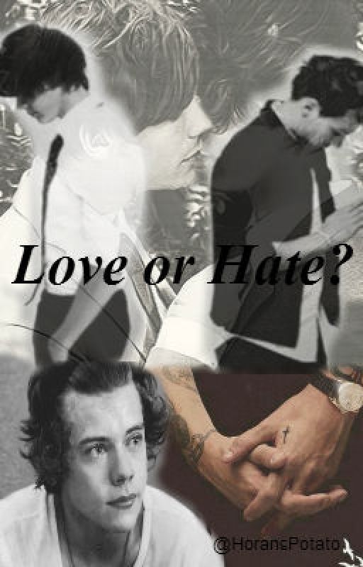 Love or Hate? *Larry Stylinson* (BoyxBoy) by fakelovve