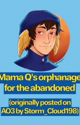 Mama Q's Orphanage For The Abandoned cover