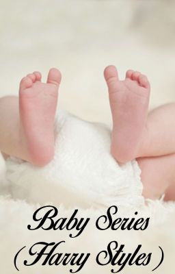 Baby Series (Harry Styles) // Book 3 cover