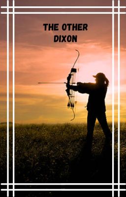 The other Dixon- The walking dead fanfic cover