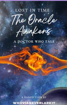 The Oracle Awakens : A Doctor Who Fanfiction cover