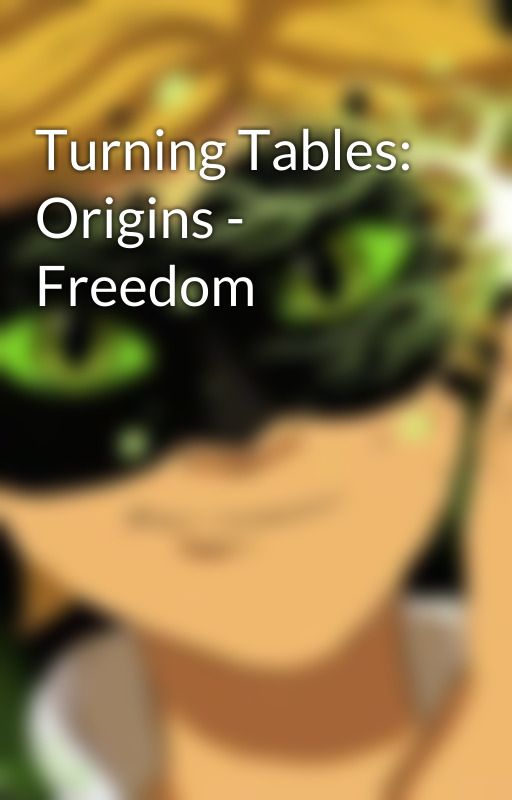 Turning Tables: Origins - Freedom by Cassarilla