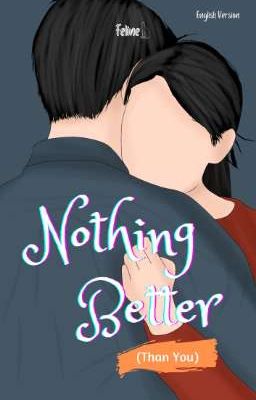 Nothing Better (Than You) - English Vers. cover