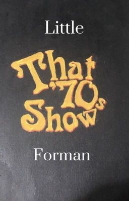 Little Forman//That '70s Show• Steven Hyde• cover