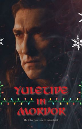 Yuletide in Mordor (Adar, Rings of Power) by elvenqueenofmischief