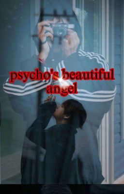 psycho's beautiful angel ( Taekook) ( Completed) cover