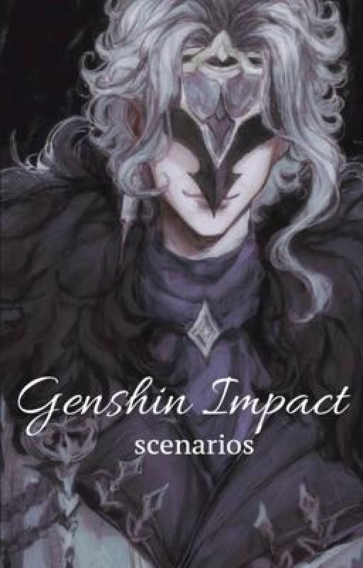 genshin impact x reader scenarios by simplyxsinned