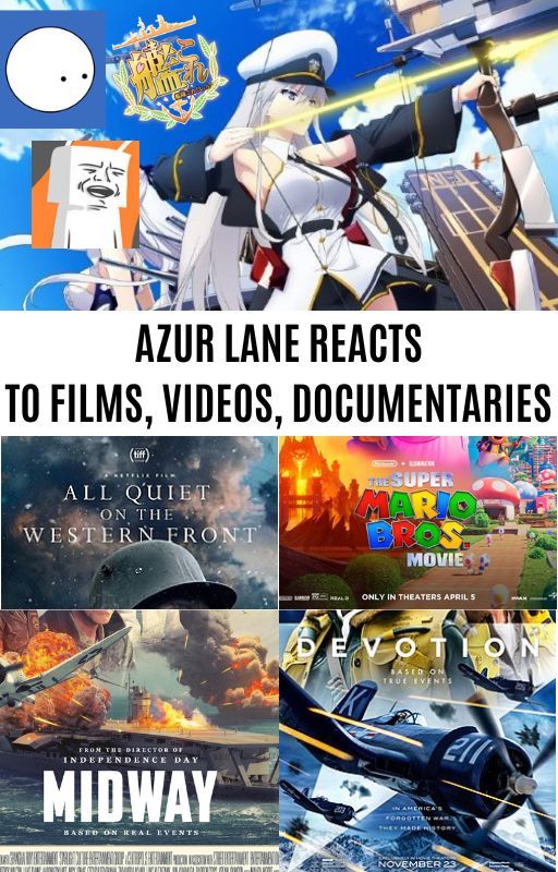 Azur Lane reacts to Movies, Videos, and MANY more by Ninsor