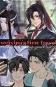 Wei Ying time travel (yizhan /wangxian) : by Jiang_yanli857