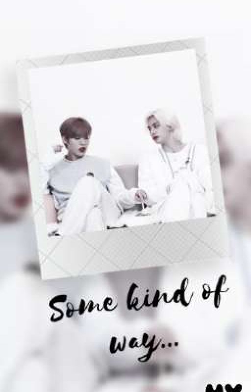 Some kind of way - Hyunho by UV_reader19