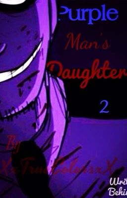 Purple Man's Daughter 2 (Five Nights At Freddy's) cover