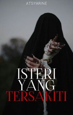 ISTERI YANG TERSAKITI✔️ cover