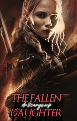 THE FALLEN DAUGHTER~ j. velaryon and cregan stark  cover