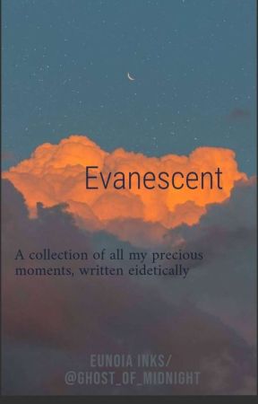 Evanescent by ghost_of_midnight