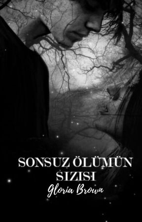 SONSUZ ÖLÜMÜN SIZISI (DÜZENLENECEK) by rendila01