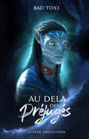 Au-delà des préjugés. [ AVATAR] • | Neteyam | by Bad_Toxi