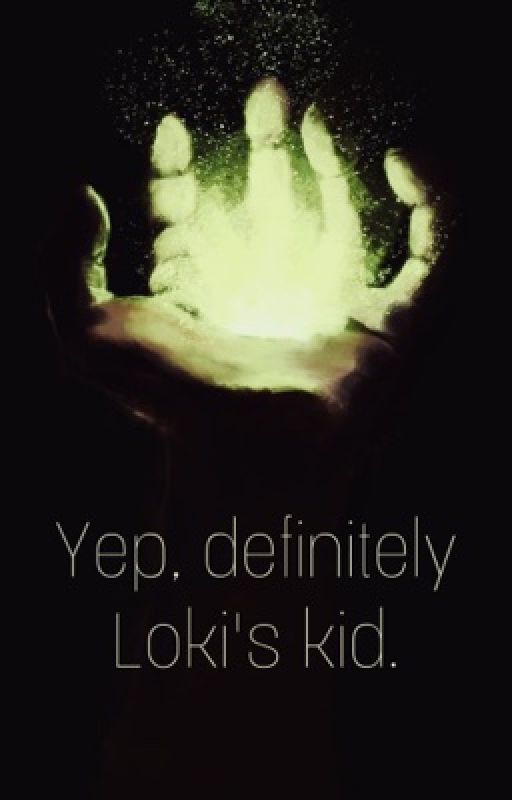 Yep, definitely Loki's kid. by cosmicDILF