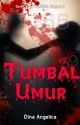 TUMBAL UMUR by DinaAngelicaLee