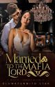 Married To The Mafia Lord by Faithystylezzbooks