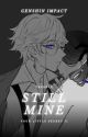 Still mine - Your little secret II by trxshle