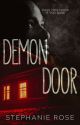 DEMON DOOR (#2 GHOST PORTAL series) by StephRose1201