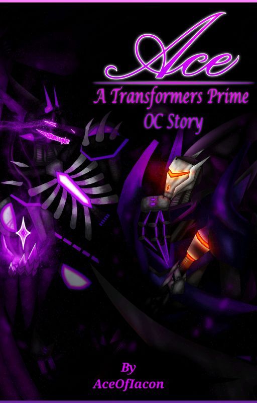 "𝔸𝕔𝕖"  A Transformers Prime OC Story by AceOfIacon