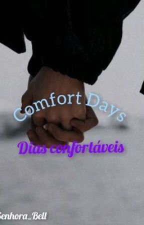 Comfort Days by Senhora_Bell