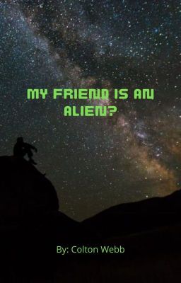 My Friend is an Alien? cover