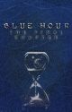 BLUE HOUR: THE FINAL CHAPTER by SuitorofHell