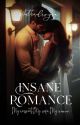 Insane Romance by authordivyaa