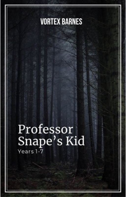 Professor Snape's Kid  by vortex_barnes