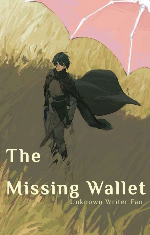 The Missing Wallet by UnknownWriterFan