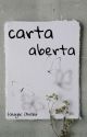 Carta aberta by LR_anny