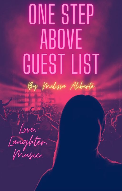 One Step Above Guest List by MelissaAliberte