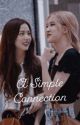 A Simple Connection (Chaesoo) by Bellatrixsbitchh