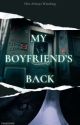 My Boyfriend's Back  by FinalGirl96