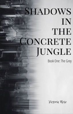 Shadows in the Concrete Jungle Book One: The Grey cover