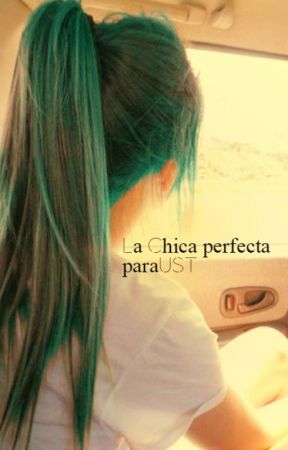 La chica perfecta para UST (elrubius y tu) (Disponible En Dreame). by GuGu423