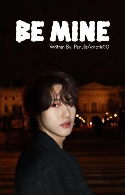 BE MINE (3) | HUANG RENJUN 🔞 cover