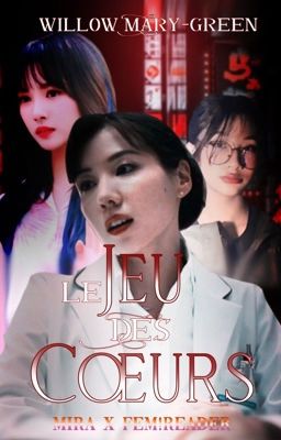 The Game of Hearts | Mira Kano x fem!reader cover