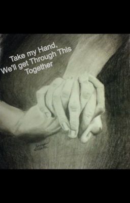 Take my Hand, We'll Get Through This Together (frerard)(Original) cover