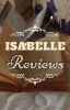 Isabelle Reviews (CLOSED FOR NOW)