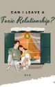 Can I Leave a Toxic Relationship? by rizqifabitna