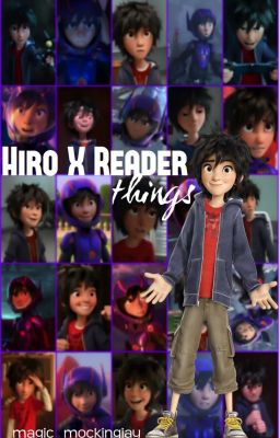 HIRO X READER things [COMPLETE] cover