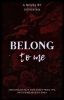 Belong To Me